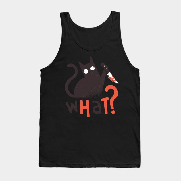 What? Murder Cat Tank Top by MimicGaming